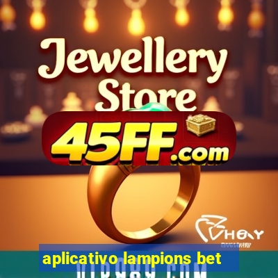 aplicativo lampions bet